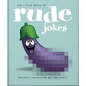 The Little Book of Rude Jokes -- Oh